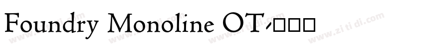 Foundry Monoline OT字体转换
